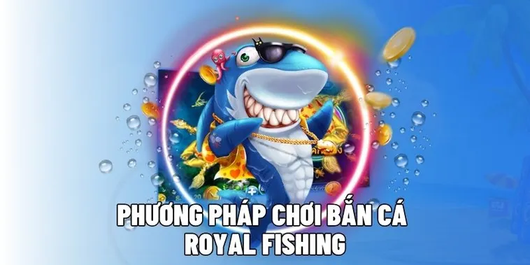 Bí Quyết Chinh Phục Bắn Cá Royal Fishing Tại 88GO Để Tối Ưu Thắng Lớn 2 Bí Quyết Chinh Phục Bắn Cá Royal Fishing Tại 88GO Để Tối Ưu Thắng Lớn